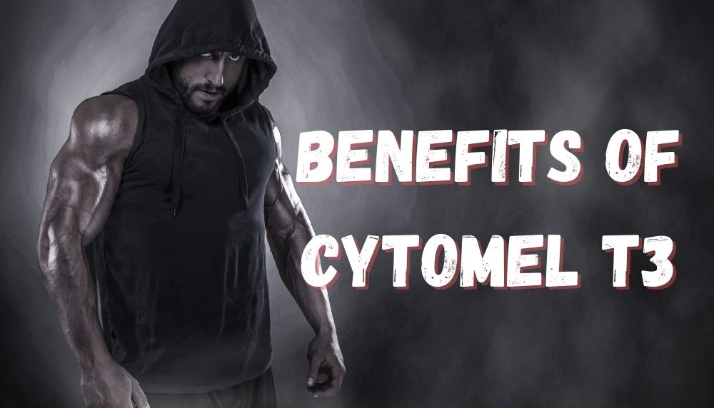 What are the benefits you can expect with Cytomel T3?